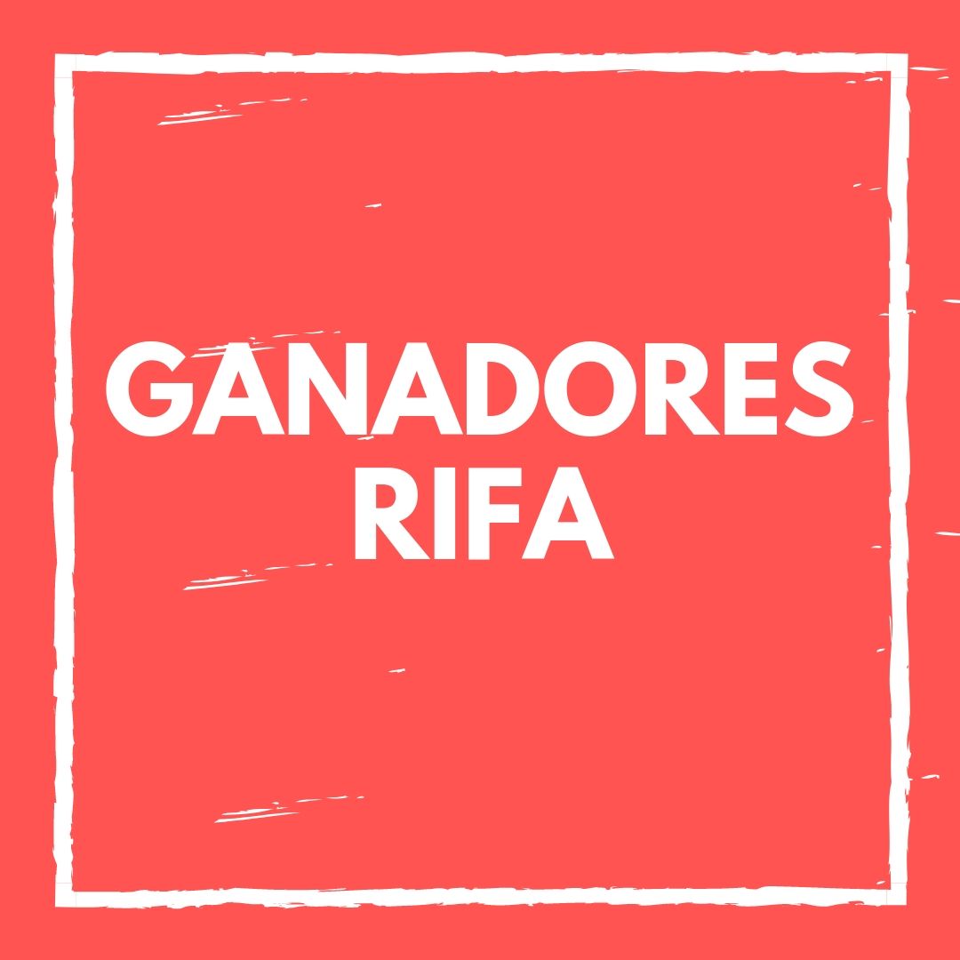 GANADORES RIFA